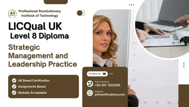 LICQual UK Level 8 Diploma in Strategic Management and Leadership Practice