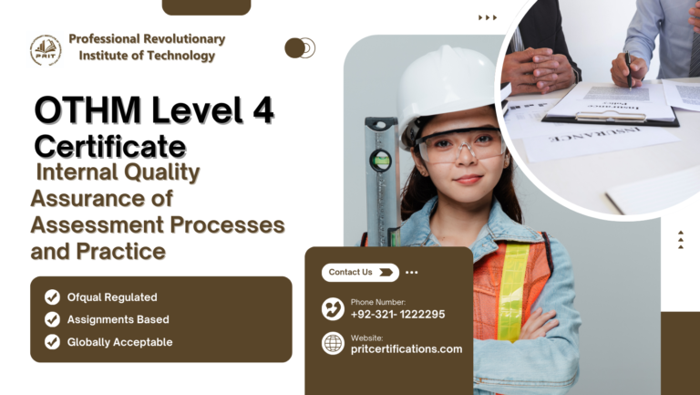 OTHM Level 4 Certificate in Internal Quality Assurance of Assessment Processes and Practice