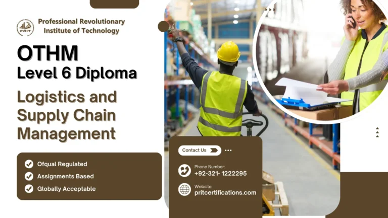 OTHM Level 6 Diploma in Logistics and Supply Chain Management