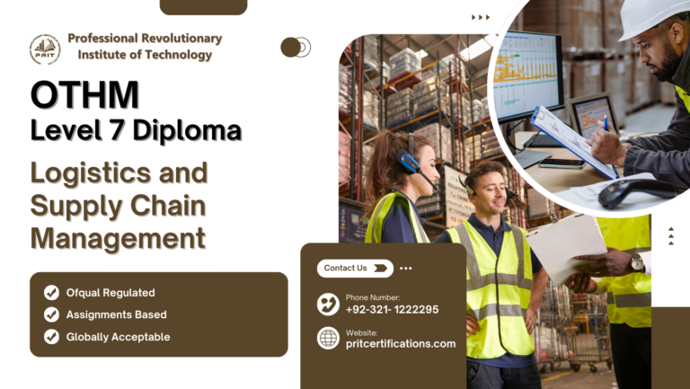 OTHM Level 7 Diploma in Logistics and Supply Chain Management