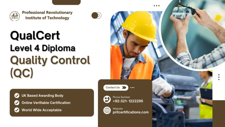 QualCert Level 4 Diploma in Quality Control (QC)