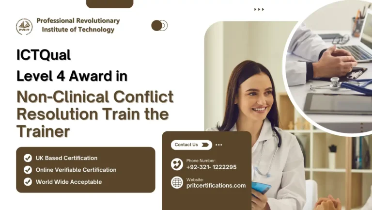 ICTQual Level 4 Award in Non-Clinical Conflict Resolution Train the Trainer