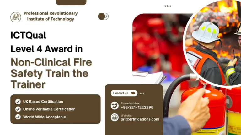 ICTQual Level 4 Award in Non-Clinical Fire Safety Train the Trainer