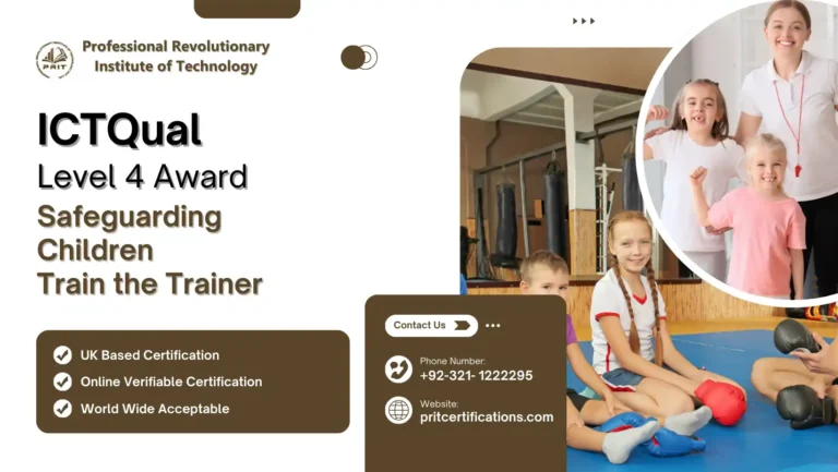 ICTQual Level 4 Award in Safeguarding Children Train the Trainer