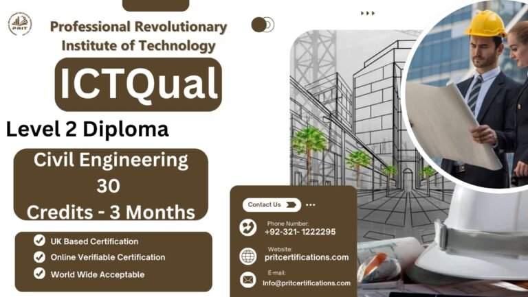 ICTQual Level 2 Diploma in Civil Engineering 30 Credits – 3 Months