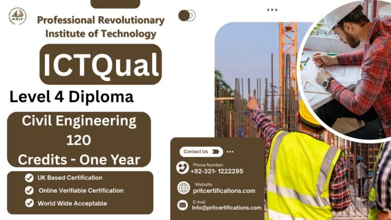 ICTQual Level 4 Diploma in Civil Engineering 120 Credits – One Year